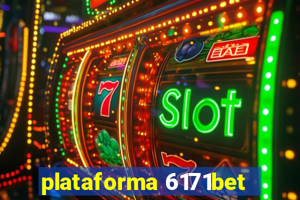 plataforma 6171bet